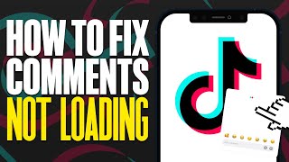 How To Fix TikTok Comments Not Loading 2024 [upl. by Eelesor]