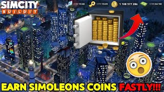 How To Earn Simoleons Coins FAST 😍  Get Simoleons Easily In SimCity BuildIt 🔥 [upl. by Romulus]