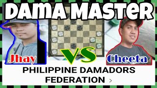 DAMA  MASTER ONLINE DAMA BATTLE from Philippine Damadors Federation Jhay27 vs Chita Checkers Tv [upl. by Almeda]