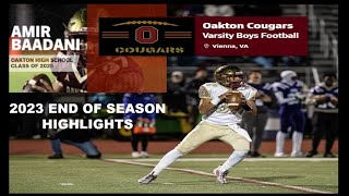 2023 End of Season Highlights Amir Baadani Oakton High School Varsity Quarterback [upl. by Oirelav639]