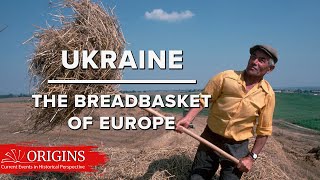 Ukraine The Breadbasket of Europe [upl. by Odella616]