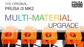 Original Prusa i3 MK2 Multi Material upgrade release  dualquad extrusion [upl. by Pettit]