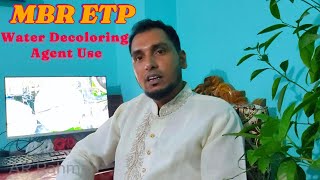 What are the problems of using Water Decoloring Agent in MBR ETP । এমবিআরই ইটিপিতে ওয়াটার ডি কালার [upl. by Simonette]