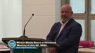 Winton Woods Board of Education Meeting of July 22 2024 [upl. by Nilloc577]