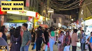 Beauty Of Delhi Walking in Hauz Khas Village Nightlife New Delhi India 4k Video Hauz Khas Club Road [upl. by Malcom]