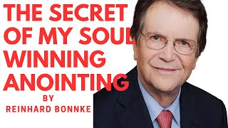 SECRETS OF MY SOUL WINNING ANOINTING BY REINHARD BONNKE [upl. by Atinel]