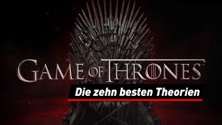 Game of Thrones Die besten Theorien zur KultSerie [upl. by Leirbma]