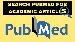 Search PubMed for Academic Articles  Pubmed for Research [upl. by Pratt]