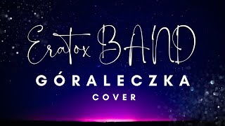 Zespół Muzyczny ERATOX BAND  Góraleczka cover2024 Nagranie z próby [upl. by Tan530]