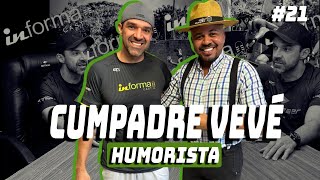 Cumpadre Vevé  InForma Cast 21 [upl. by Hanah705]