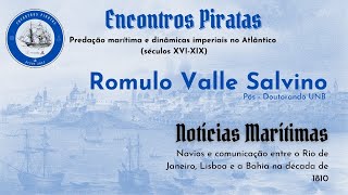 Notícias marítimas navios e comunicação entre o Rio de Janeiro Lisboa e a Bahia na década de 1810 [upl. by Jurgen]