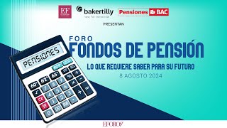 Foro Fondos de Pensión lo que requiere saber para su futuro [upl. by Ssepmet]