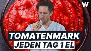 Tomatenmark Das passiert wenn Du täglich 1 EL isst erstaunliche Effekte [upl. by Aniras4]