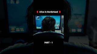 ♦️ Alice in borderland ♦️  Alice in borderland  Part  1  aliceinborderland shorts [upl. by Ahsil]