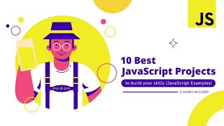 10 Best JavaScript Projects For Beginners  Top 10 JavaScript Projects [upl. by Hansel]