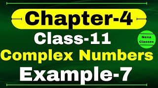 Example 7 Chapter 4 Class 11 Math  Complex Numbers and Quadratic Equations  CBSE NCERT [upl. by Lorianna]