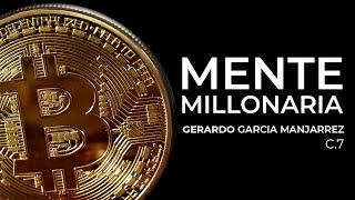 MENTE MILLONARIA audiolibro «Gerardo Garcia» C7💰 [upl. by Norahs144]