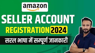 How to Create Amazon Seller Account 2024 Step by Step  Amazon Seller Central  Sell on amazon [upl. by Plusch816]