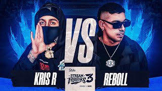 KRIS R VS REBOLL  STREAM FIGHTERS 3  WESTCOL [upl. by Nitsid117]