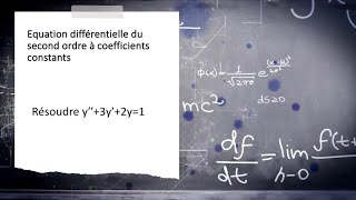 Equation differentielle du second ordre avec coefficients constants [upl. by Hoffarth]