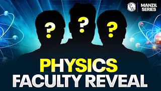 MANZIL 2025 PHYSICS Faculty Reveal🔥  TRIO of PHYSICS △ [upl. by Nosiaj]