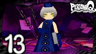 Persona Q Shadow of the Labyrinth  Part 13  Persona Check [upl. by Rogerg848]