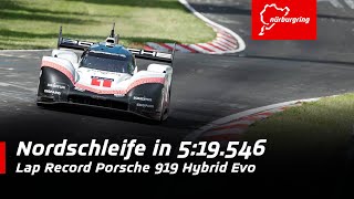 369 kmh on the Nordschleife  Lap Record Porsche 919 Hybrid Evo [upl. by Nale]