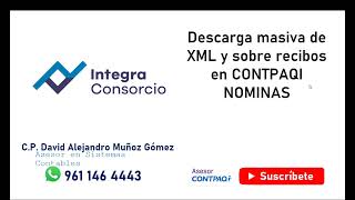 DESCARGA MASIVA DE XML Y SOBRE RECIBOS CON CONTPAQI NÓMINAS [upl. by Socrates710]