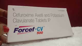 forcef cv 500 tablet uses and review  cefuroxime axetil and pottsium clavulanate tablet ip [upl. by Adah538]