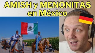 🇩🇪 Alemán Reacciona a MENONITAS y AMISH en MÉXICO [upl. by Olihs]