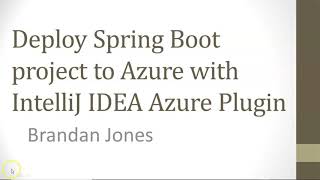 Deploy Spring Boot project to Azure with Azure Toolkit for IntelliJ IDEA [upl. by Attevaj]