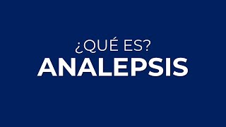 ¿Qué es la ANALEPSIS [upl. by Arnuad]