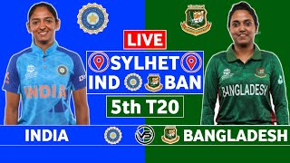 Bangladesh Women v India Women 5th T20 Live Scores  BAN W vs IND W 5th T20 Live Scores amp Commentary [upl. by Eixirt879]