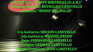 LOS BETA 5  Happy Birthday 33rpm FTA [upl. by Eide655]