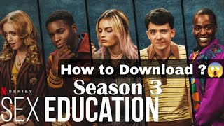 How to Download Sex Education season 03🤔 without annoying ads😱 [upl. by Flavian]