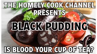 BLACK PUDDING THE BLOODY SAUSAGE [upl. by Kadner]