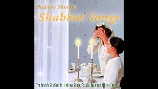 Am Yisrael Chai Israel Lives  Shabbat Songs [upl. by Poliard]