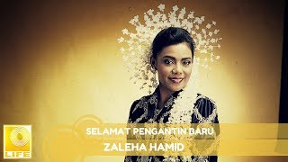 Zaleha Hamid  Selamat Pengantin Baru Official Audio [upl. by Wittie]