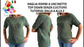 Maglia Rombi top  down senza cuciture  Tutorial uncinetto facile [upl. by Alaunnoif37]