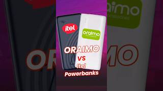 Why are Oraimo powerbanks less durable than ItelsPowerbank nonowizi itel oraimo oraimo tech [upl. by Crichton]