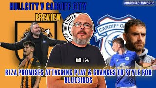 Riza promises attacking improvements amp style of play change  Hull City v Cardiff City Preview [upl. by Noemys]