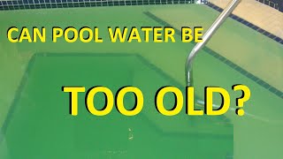 Can Swimming Pool Water Get Too Old [upl. by Anual]