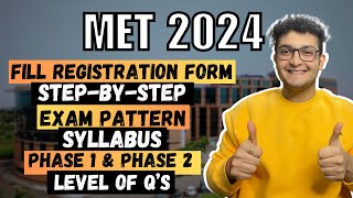 MET 2024  Step By Step Application Form Submission  Pattern amp Syllabus  Phase 1 amp 2  Sahil Gohri [upl. by Harrus]