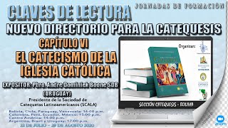 CAPÍTULO VI EL CATECISMO DE LA IGLESIA CATÓLICA [upl. by Merta]