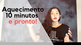 Aquecimento em 10 minutos [upl. by Winters]