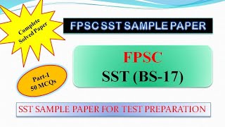 FPSC SST COMPLETE PAPER PARTI 2024 [upl. by Ollayos454]