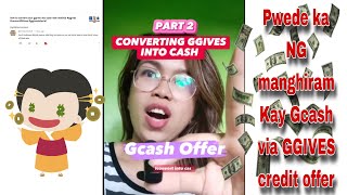 PAANO ICONVERT ANG GGIVES INTO CASH PART 2  tagalog tutorial ggivesintocash ggives GGIVESTOCASH [upl. by Aitropal]