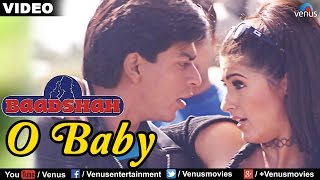 O Baby Baadshah [upl. by Onairelav51]