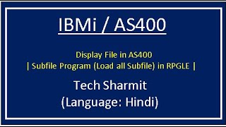 IBMi AS400  Subfile Program  subfile as400  subfile programming rpgle  loadall subfile as400 [upl. by Miah]