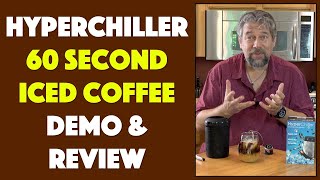 HyperChiller Iced Coffee Maker  DEMO amp REVIEW [upl. by Koffman]